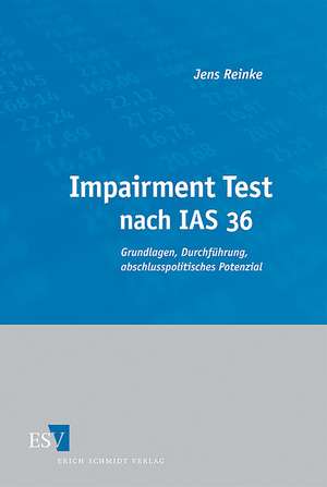 Impairment Test nach IAS 36 de Jens Reinke