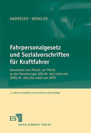 Fahrpersonalgesetz und Sozialvorschriften für Kraftfahrer de Bernd Andresen