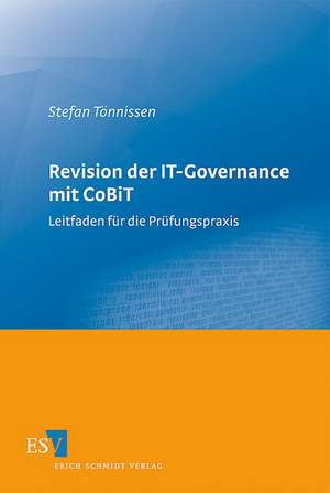 Revision der IT-Governance mit CoBiT de Stefan Tönnissen