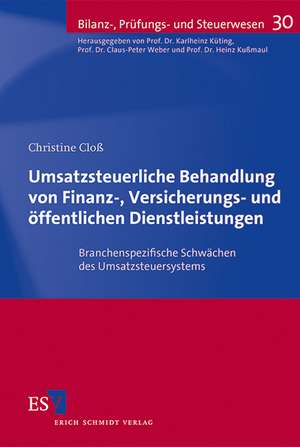 Umsatzsteuerliche Behandlung von Finanz-, Versicherungs- und öffentlichen Dienstleistungen de Christine Cloß