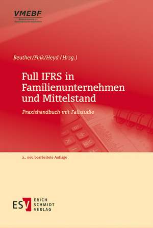 Full IFRS in Familienunternehmen und Mittelstand de Frank Reuther