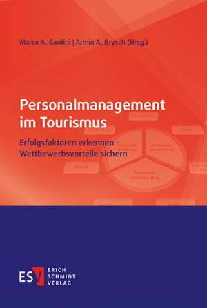 Personalmanagement im Tourismus de Marco Gardini