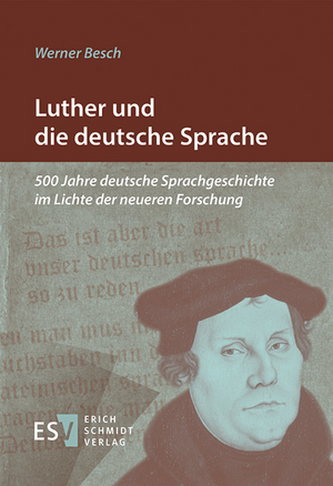 Luther und die deutsche Sprache de Werner Besch