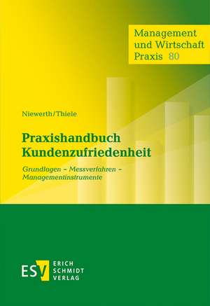 Praxishandbuch Kundenzufriedenheit de Bert Niewerth