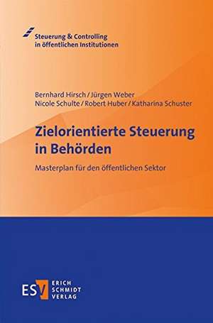 Zielorientierte Steuerung in Behörden de Bernhard Hirsch