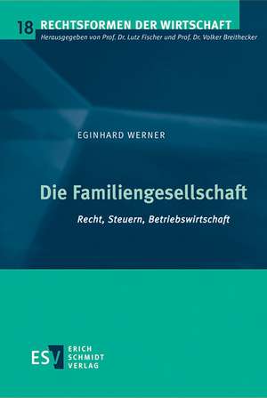 Die Familiengesellschaft de Eginhard Werner