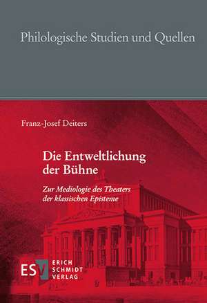 Die Entweltlichung der Bühne de Franz-Josef Deiters