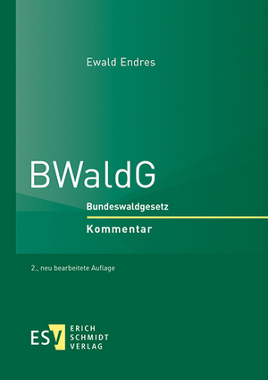 BWaldG de Ewald Endres