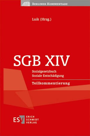 SGB XIV - - Sozialgesetzbuch - - Soziale Entschädigung - - - - Teilkommentierung de Alexander Diehm