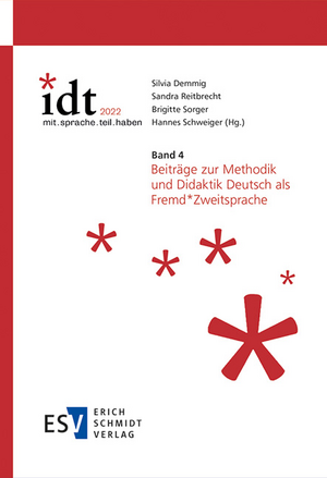 IDT 2022: *mit.sprache.teil.haben - - Band 4: Beiträge zur Methodik und Didaktik Deutsch als Fremd*Zweitsprache de Silvia Demmig