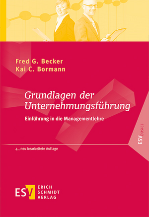 Grundlagen der Unternehmungsführung de Fred G. Becker