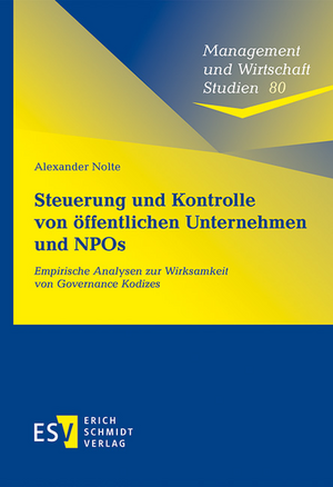 Steuerung und Kontrolle von öffentlichen Unternehmen und NPOs de Alexander Nolte