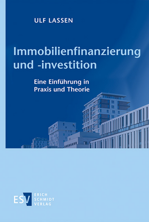 Immobilienfinanzierung und -investition de Ulf Lassen