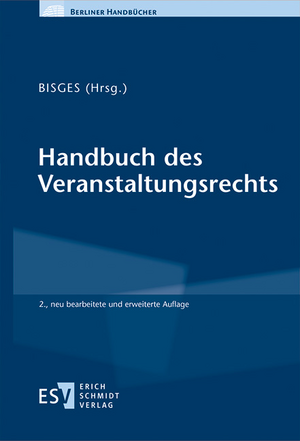 Handbuch des Veranstaltungsrechts de Marcel Bisges