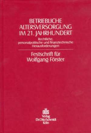 Betriebliche Altersversorgung im 21. Jahrhundert de Boy-Jürgen Andresen