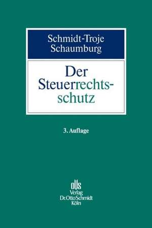 Der Steuerrechtsschutz de Heide Schaumburg