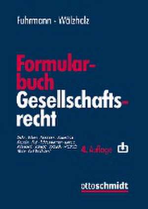 Formularbuch Gesellschaftsrecht de Lambertus J. Fuhrmann