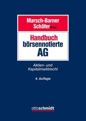 Handbuch börsennotierte AG de Reinhard Marsch-Barner