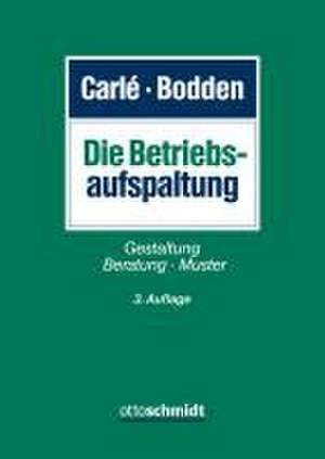 Die Betriebsaufspaltung de Thomas Carlé