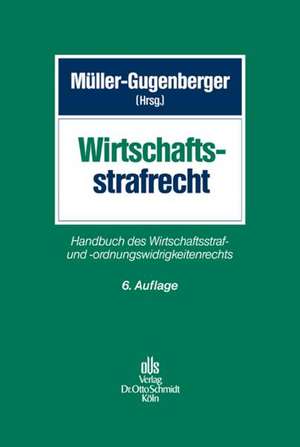 Wirtschaftsstrafrecht de Christian Müller-Gugenberger