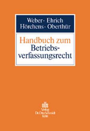 Handbuch zum Betriebsverfassungsrecht de Christian Ehrich