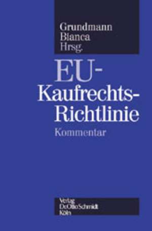 EU-Kaufrechts-Richtlinie de Stefan Grundmann