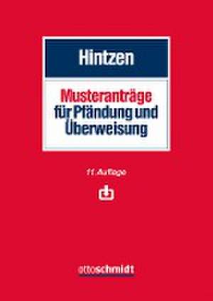 Musteranträge für Pfändung und Überweisung de Udo Hintzen