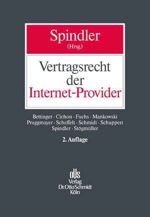 Vertragsrecht der Internet-Provider de Gerald Spindler