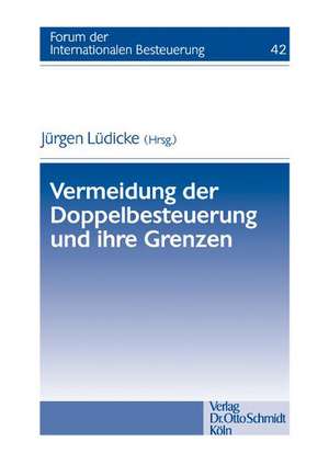 Vermeidung der Doppelbesteuerung und ihre Grenzen de Jürgen Lüdicke