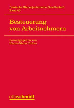 Besteuerung von Arbeitnehmern de Klaus-Dieter Drüen