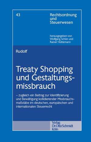 Treaty Shopping und Gestaltungsmissbrauch de Michael Rudolf