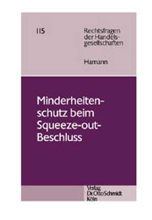 Minderheitenschutz beim Squeeze-out-Beschluss de Axel Hamann