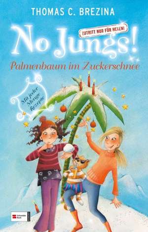 No Jungs! 03. Palmenbaum im Zuckerschnee de Thomas Brezina