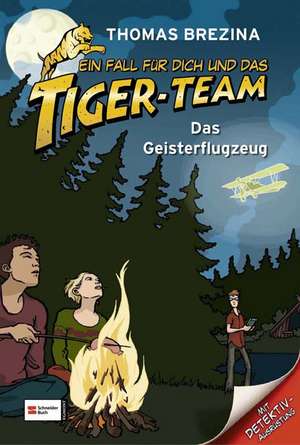 Ein Fall für dich und das Tiger-Team 03. Das Geisterflugzeug de Thomas C. Brezina