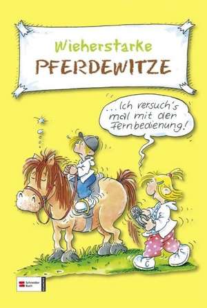 Wieherstarke Pferdewitze