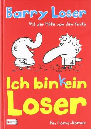 Ich bin (k)ein Loser de Barry Loser