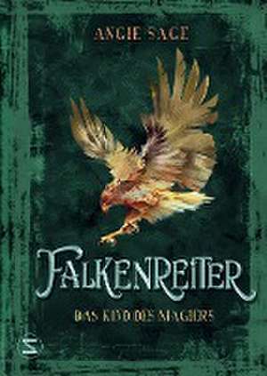 Falkenreiter - Das Kind des Magiers de Angie Sage