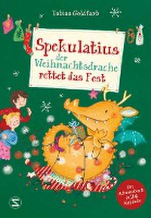 Spekulatius, der Weihnachtsdrache rettet das Fest de Tobias Goldfarb