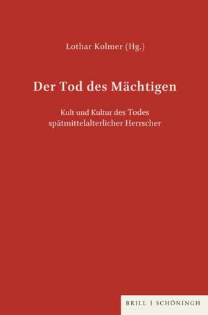 Der Tod des Mächtigen de Lothar Kolmer