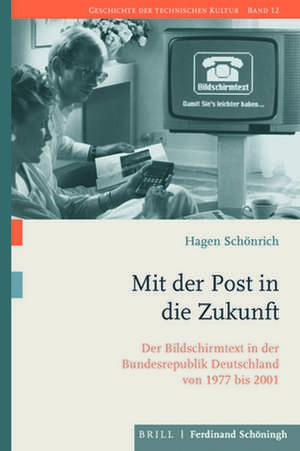 Schönrich, H: Mit der Post in die Zukunft