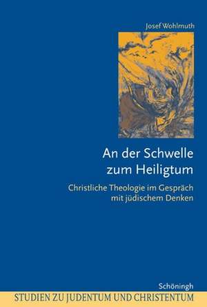 An der Schwelle zum Heiligtum de Josef Wohlmuth