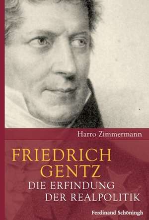 Friedrich Gentz de Harro Zimmermann