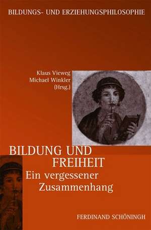 Bildung und Freiheit de Michael Winkler