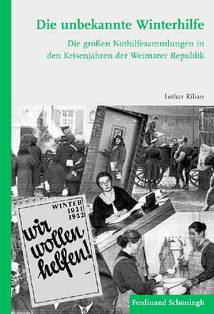 Die unbekannte Winterhilfe de Lothar Kilian