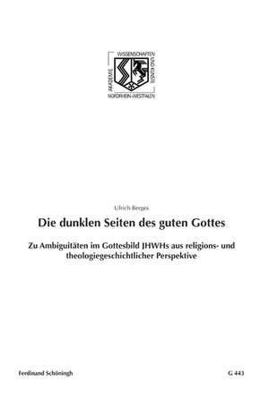 Die dunklen Seiten des guten Gottes de Ulrich Berges