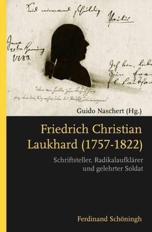 Friedrich Christian Laukhard (1757-1822) de Guido Naschert