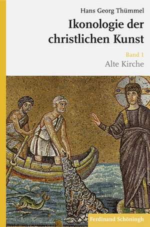 Ikonologie der christlichen Kunst de Hans Georg Thümmel