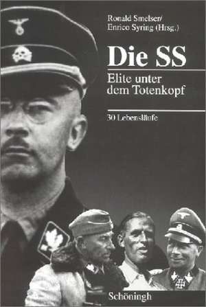 Die SS de Ronald Smelser