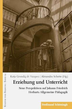 Erziehung und Unterricht de Katja Grundig de Vazquez