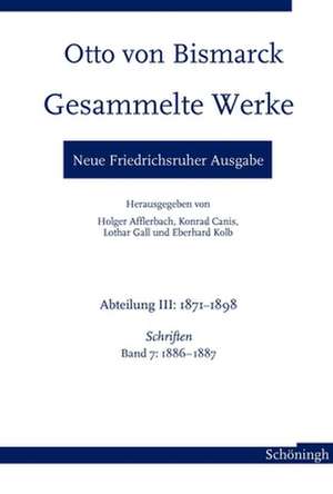 Otto von Bismarck. Gesammelte Werke - Neue Friedrichsruher Ausgabe de Holger Afflerbach